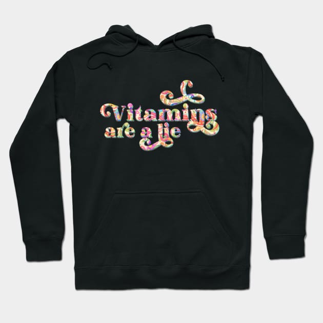 Conspiracy - Vitamins Theory Hoodie by karutees